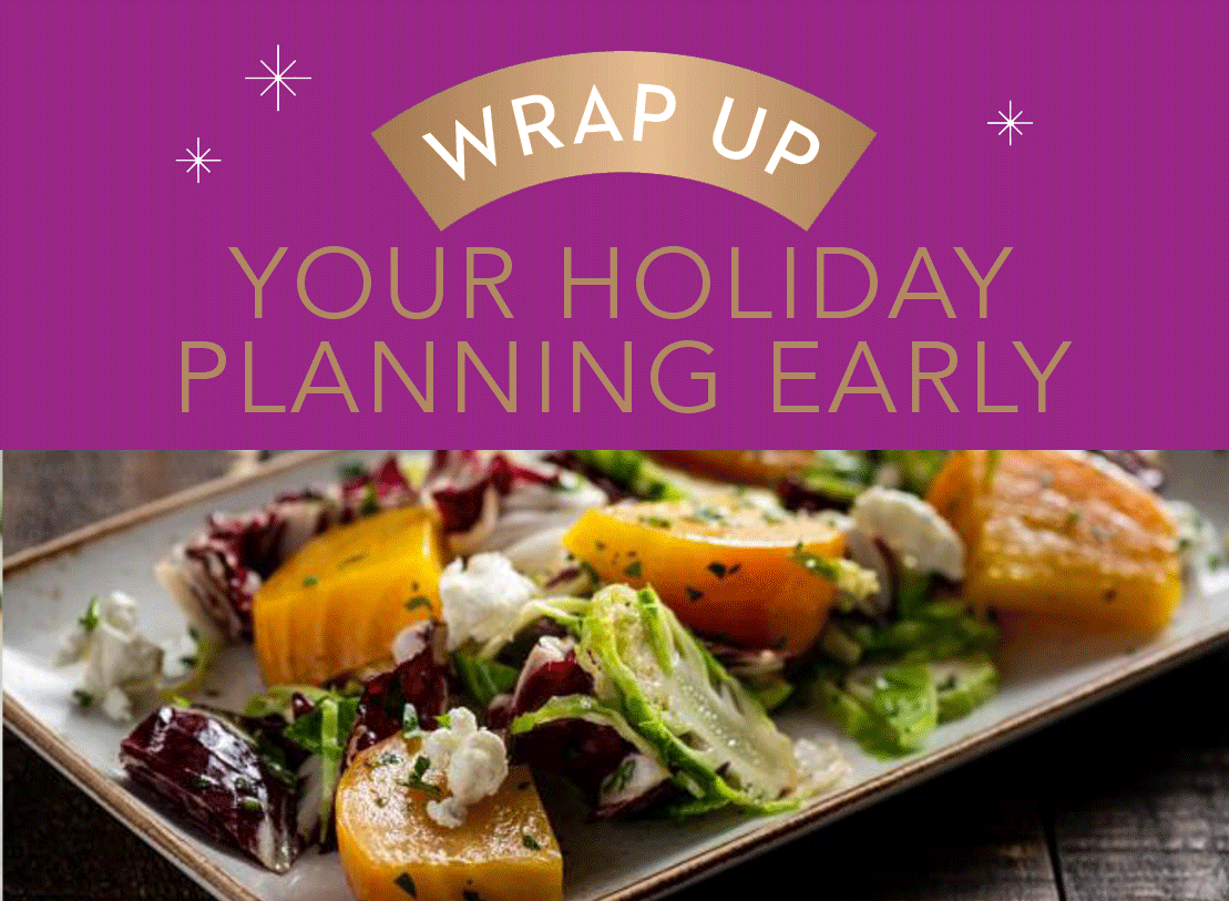 Wrap up your holiday planning early with these delicious catered delicacies!