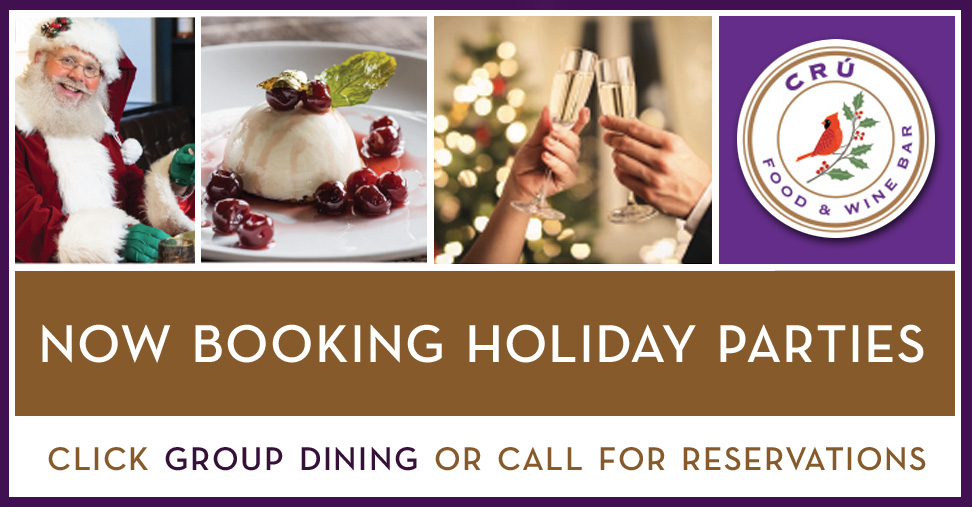 We are now booking holiday parties! Call your CRU location or click on the group dining tab to get your reservation started!